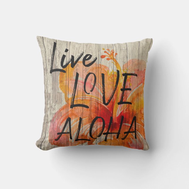 Live Love Aloha Hibiscus Beach Sign Outdoor Pillow (Front)