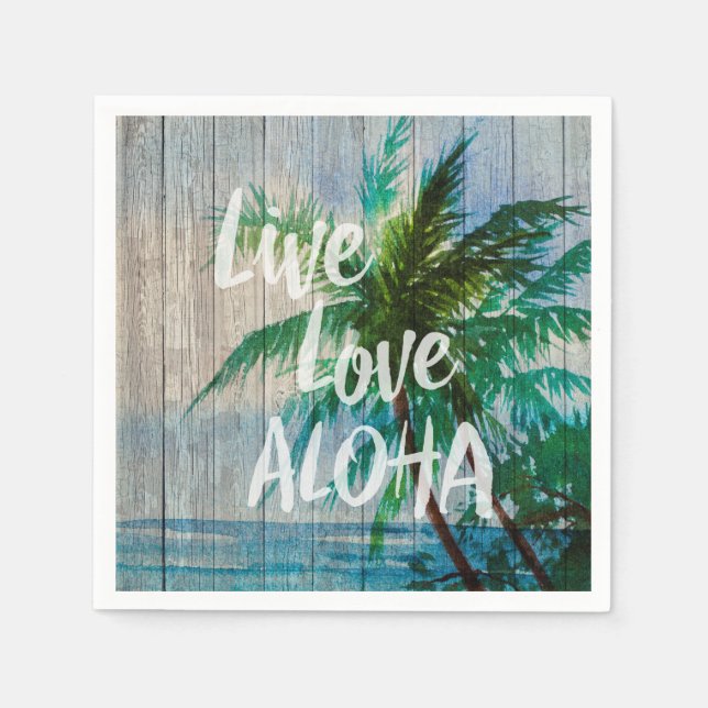 Live Love Aloha Palm Tree Beach Sign Napkin (Front)