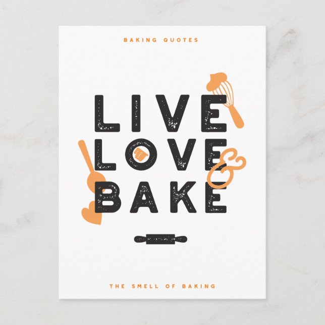 Live Love Bake Cute Baker Life Quotes I Postcard (Front)