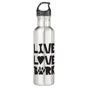 Live Love Bark Happy Bark Dogs Bark Quotes K9 Quot 710 Ml Water Bottle