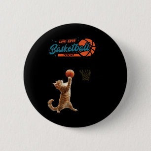 Live Love Basketball Forever 2 Inch Round Button