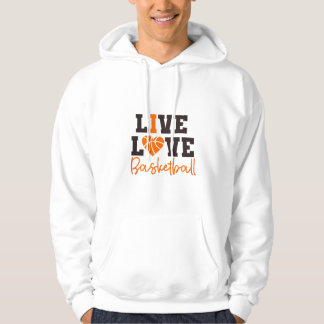 Live Love Basketball Hoodie