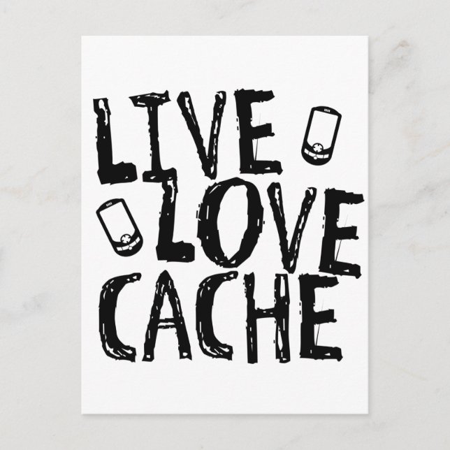 Live, Love, Cache Postcard (Front)