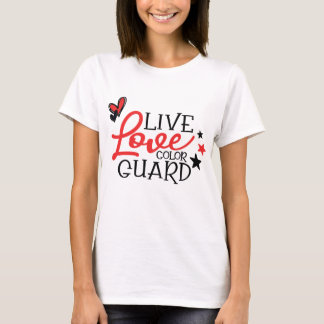 Live Love Colorguard T-Shirt