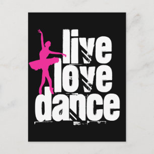 Live, Love, Dance Ballerina Postcard