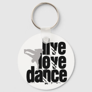 Live, Love, Dance Keychain
