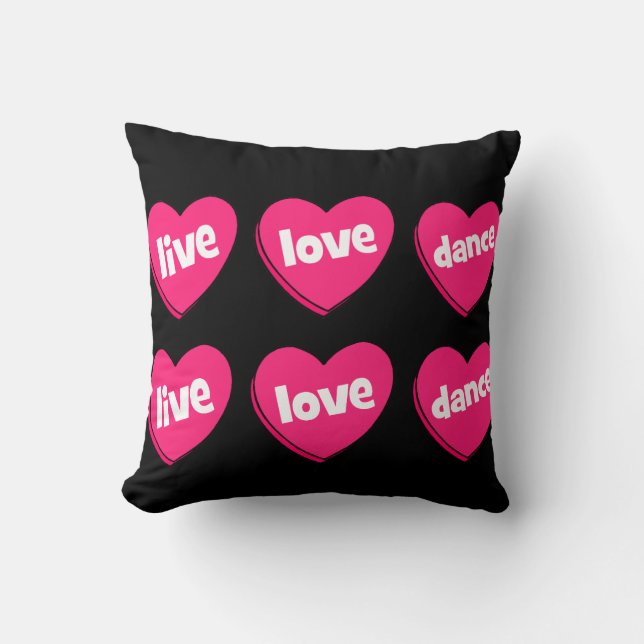 live love dance throw pillow (Front)
