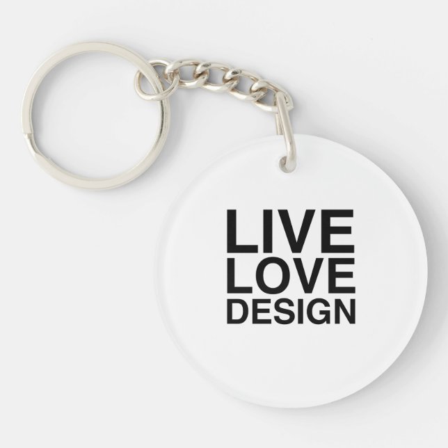 Live Love Design Keychain (Front)