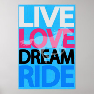 Live Love Dream Ride Cowgirl Equestrian Poster