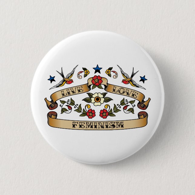 Live Love Feminism 2 Inch Round Button (Front)
