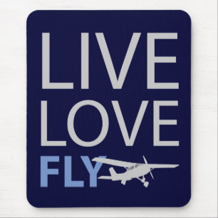 Live Love Fly Mouse Pad