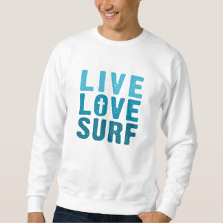 Live, Love God, Surf Sweatshirt