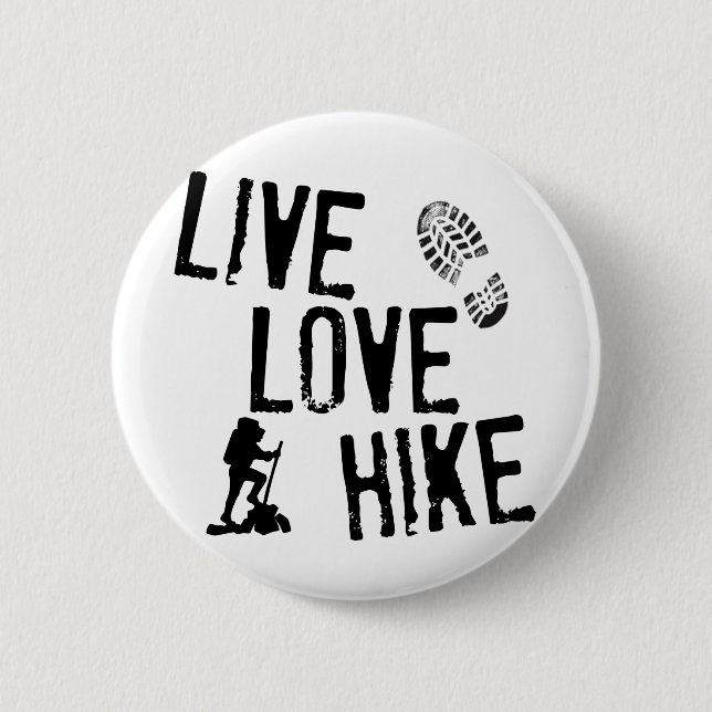 Live, Love, Hike 2 Inch Round Button (Front)