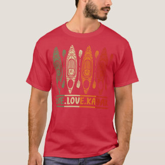 Live love kayak T-Shirt