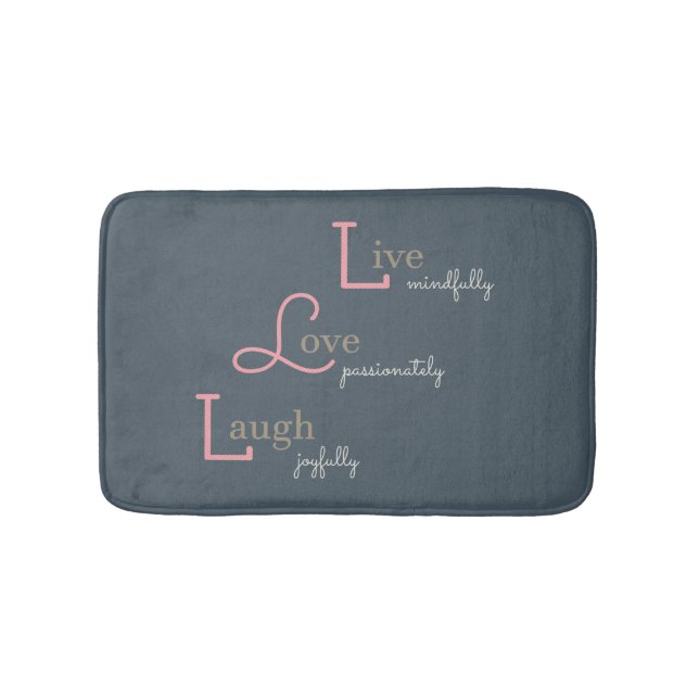 Live Love Laugh Bath Mat (Front)