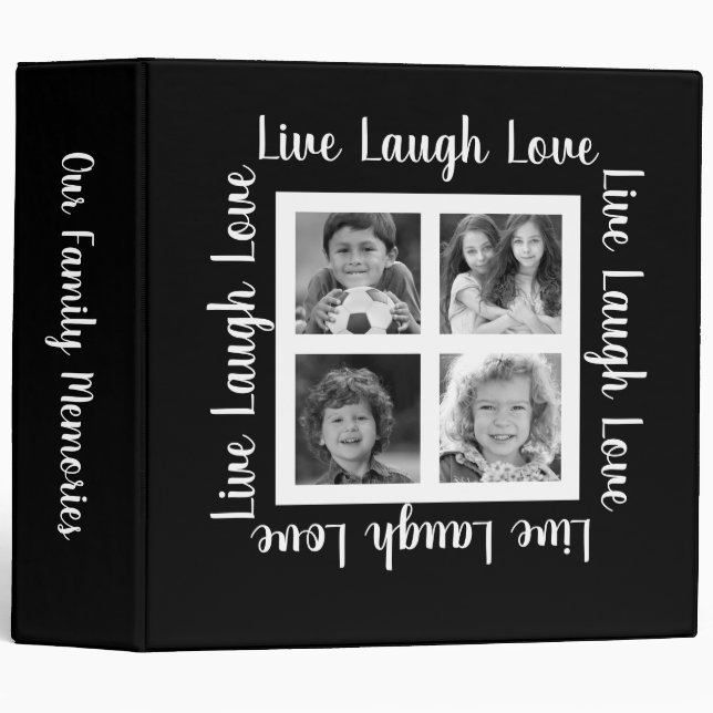 Live Love Laugh Black White 4 Photo Scrapbook Binder (Front/Spine)