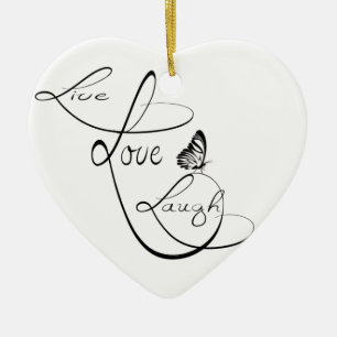 Live love Laugh Ceramic Ornament