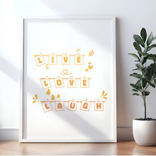 Live Love Laugh Cute Notedry Poster