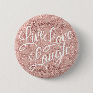 Live Love Laugh Polka Dot Rose Blush Glitter Girly 2 Inch Round Button