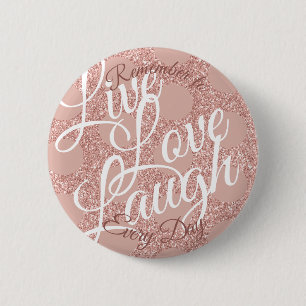 Live Love Laugh Polka Dot Rose Blush Glitter Girly 2 Inch Round Button