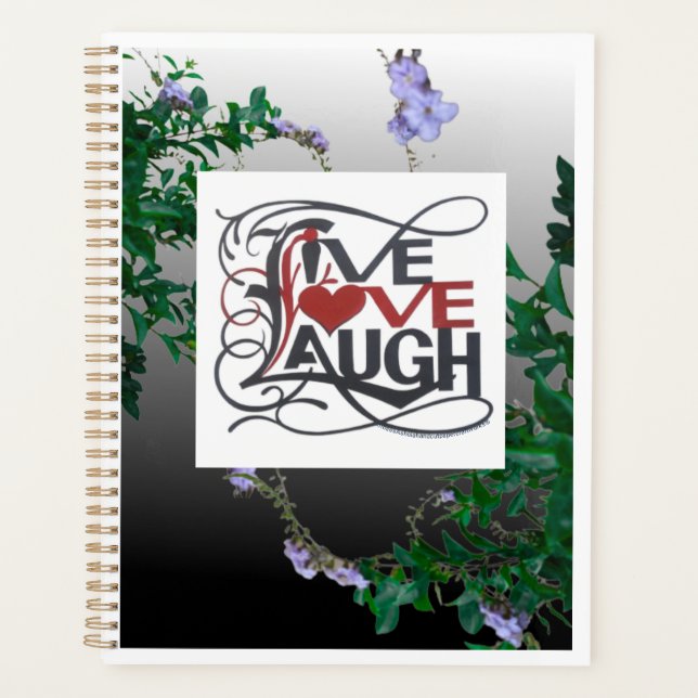 LIVE LOVE LAUGH  Spiral  Planner (Front)