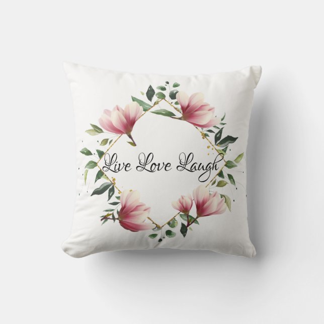 Live Love Laugh Throw Pillow (Front)