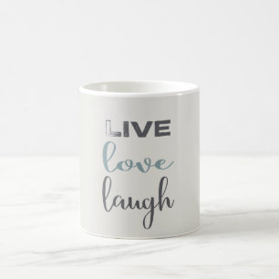 Live Love Laugh Typography   Coffee Mug