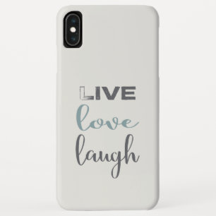 Live Love Laugh Typography Quote iPhone XS Max Case