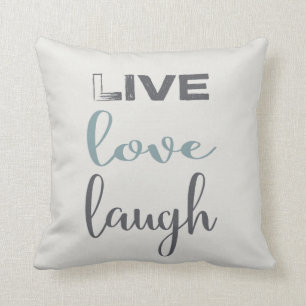 Live Love Laugh Typography Throw Pillow
