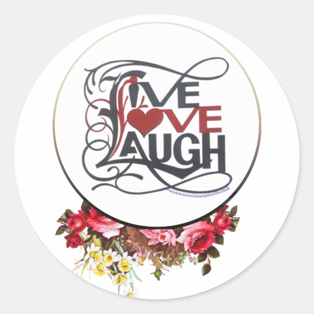 LIVE LOVE LAUGH VIBRANT ROUND(2)   Sticker (Front)