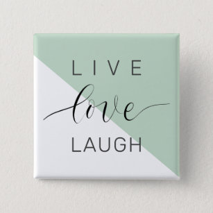 Live Love Laught Positive Motivation Mint Quote 2 Inch Square Button