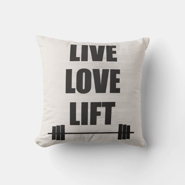 Live, Love, Lift Throw Pillow (Front)