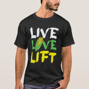 Live Love Lift Vegan Vegetarian Gym Work-Out Weigh T-Shirt