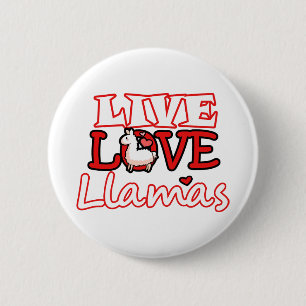 Live, Love, Llamas 2 Inch Round Button