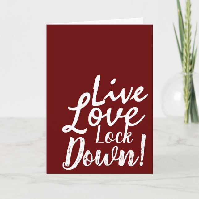 Live Love Lock Down ! Carte de vœux (Devant)