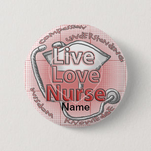 Live Love Nurse 2 Inch Round Button