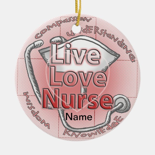 Live love nurse ceramic ornament (Front)