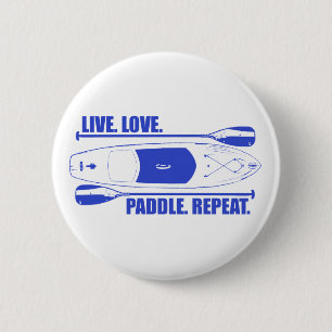 Live Love Paddle Repeat 2 Inch Round Button