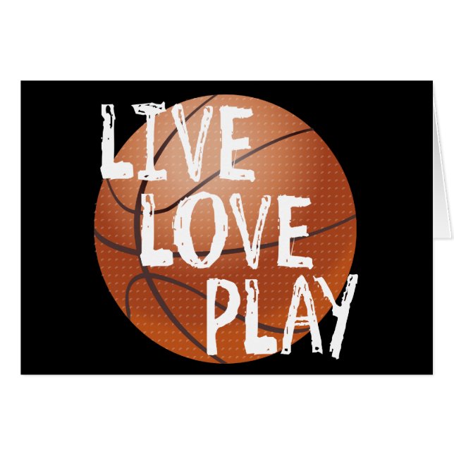 Live, Love, Play Basketball (Front Horizontal)