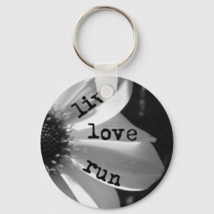 Live Love Run by Vetro Jewellery and Designs Keychain