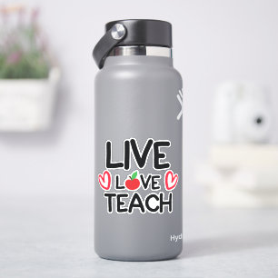 Live, love, teach