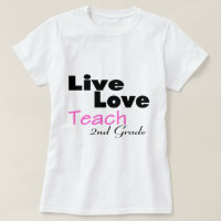 Live Love Teach 2nd Grade (pink)