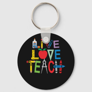 Live Love Teach Funny Kindergarten Teacher Keychain