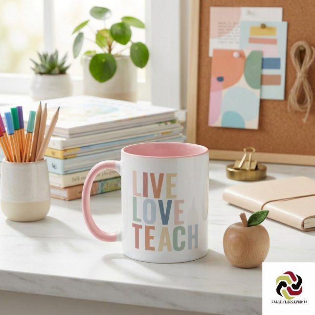 Live Love Teach Rainbow Teacher Appreciation Mug (Live Love Teach Rainbow Teacher Appreciation Mug
)