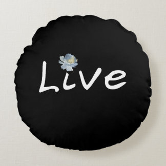 Live Minimalist Modern Black and White  Round Pillow