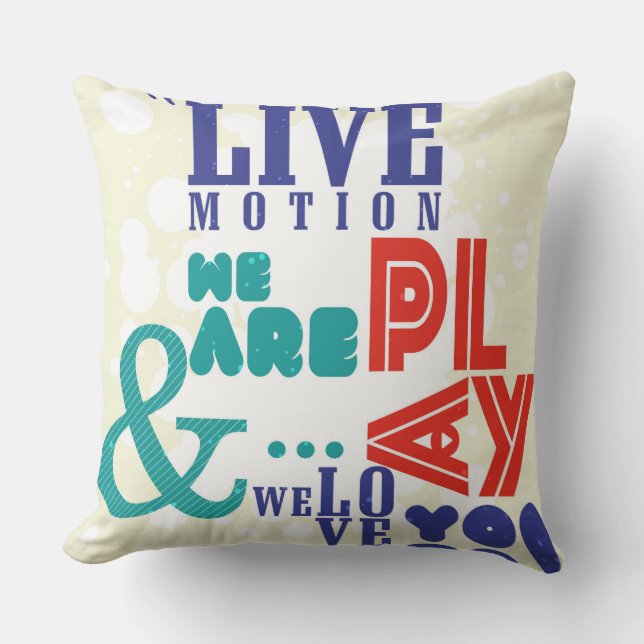 Live Motion Pillow (Front)