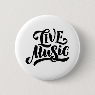Live Music Quote 2 Inch Round Button