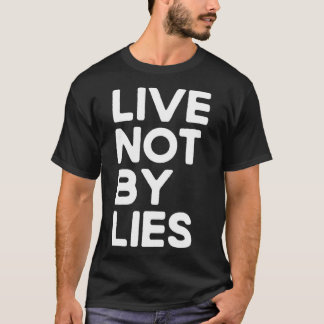 Live Not by Lies Black T-Shirt