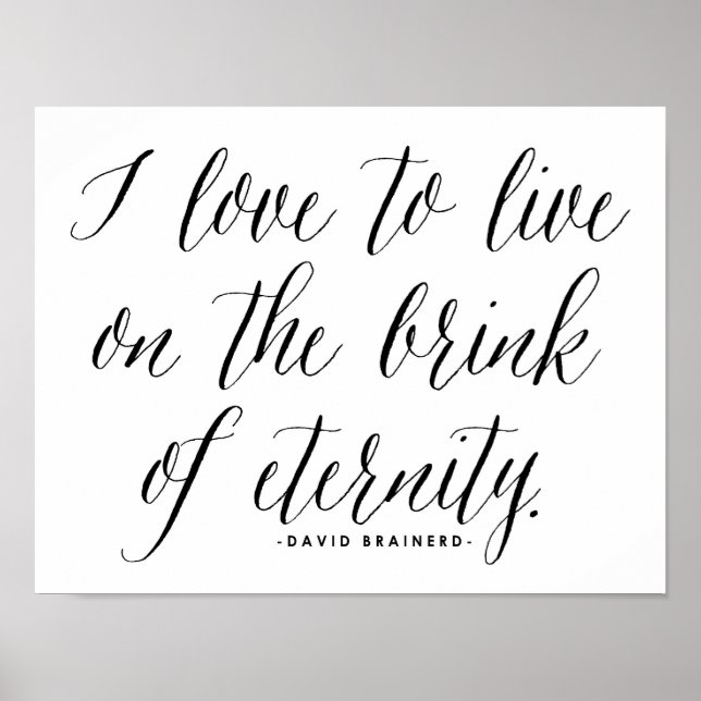 Live On The Brink Of Eternity | Typography Poster (Front)