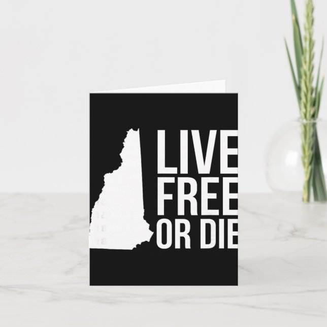 Live Or Die Nh Motto New Hampshire Map  Card (Front)